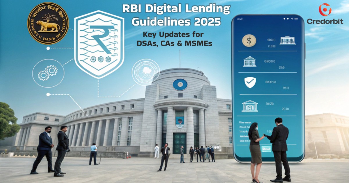RBI Digital Lending Guidelines 2025 – Updates for DSAs, CAs & MSMEs
